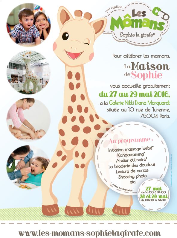 Evènement « les Mômans » du 27 au 29 mai avec Sophie la girafe. Entrée libre et gratuite.