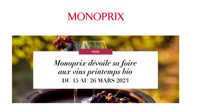 Monoprix Dévoile Sa Foire Aux Vins Printemps Bio Ce Que Pensent Les Hommes 