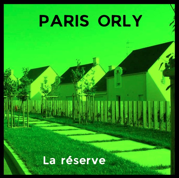 parisorlylareserve